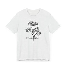 Gill's Dill - Unisex Jersey Short Sleeve Tee