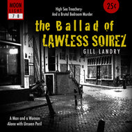 The Ballad of Lawless Soirez - CD
